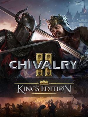  Chivalry 2: Ett brutal och episkt medeltida stridsäventyr!