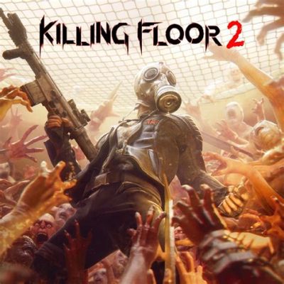  Kiling Floor 2 – En blodig fest för zombiejägare!